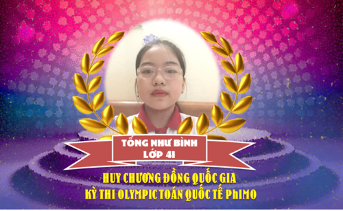 Vinh danh: Em Tống Như Bình lớp 4I đạt huy chương Đồng Quốc gia kỳ thi Olympic Toán Quốc tế PhIMO